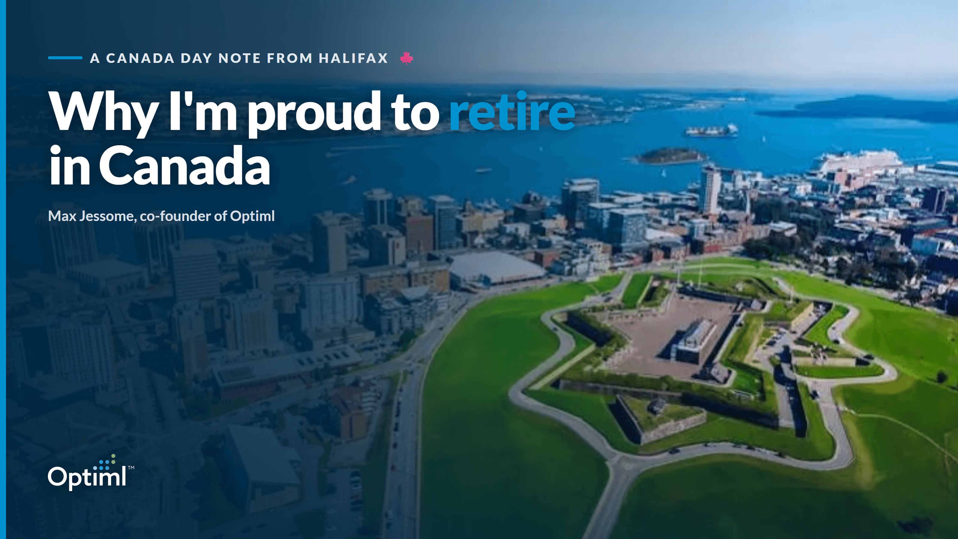 Why I'm Proud to Retire in Canada